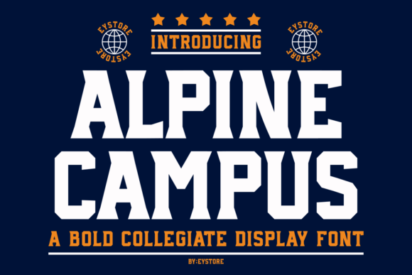 Alpine Campus: A Bold Typeface for Varsity-Style Designs