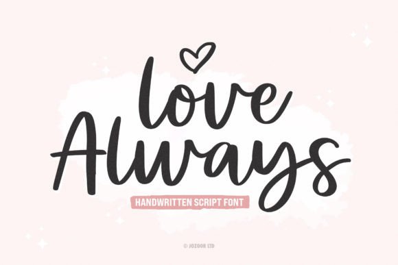Love Always: A Modern Handwritten Script for Creative Brands