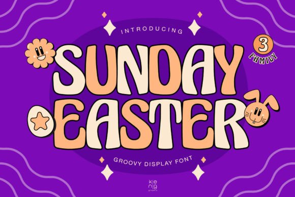Sunday Easter: The Groovy Display Font That Demands Attention